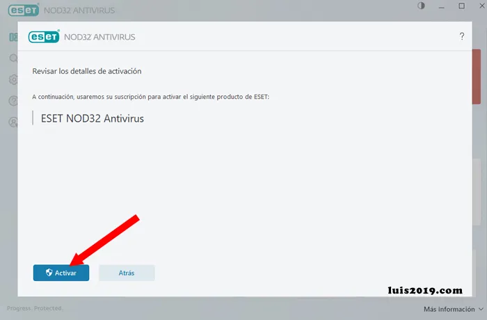 Activar eset nod32 con licencia clic en confirmar para finalizar